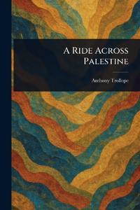 A Ride Across Palestine