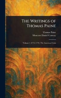 The Writings of Thomas Paine
