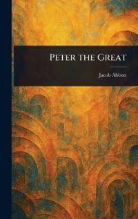 Peter the Great