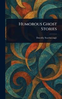 Humorous Ghost Stories