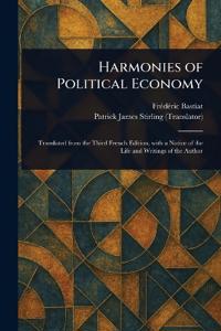 Harmonies of Political Economy