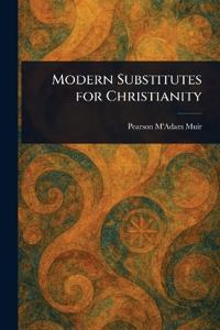 Bokomslag för "Modern substitutes for Christianity"