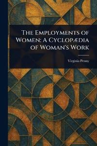 The Employments of Women