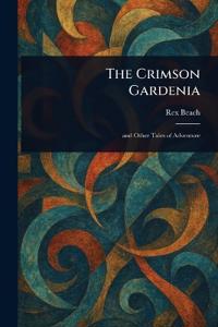 Bokomslag for "The Crimson Gardenia"