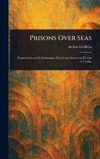 Prisons Over Seas
