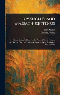 Novanglus, and Massachusettensis