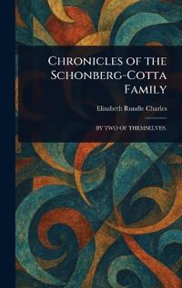 Chronicles of the Schonberg-Cotta Family