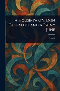Kirjan kansi "A House-Party, Don Gesualdo, and A Rainy June"