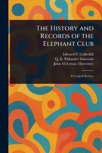 Bokomslag för "The History and Records of the Elephant Club"
