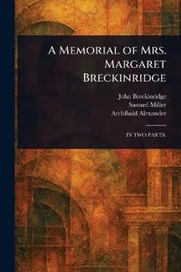 Bokomslag för "A Memorial of Mrs. Margaret Breckinridge"
