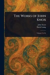 The Works of John Knox