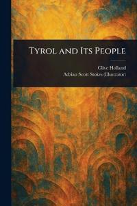 Bokomslag for "Tyrol and its people"
