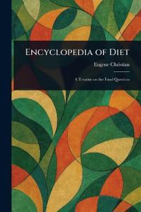 Encyclopedia of Diet
