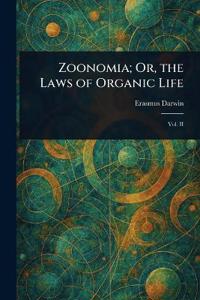 Bokomslag för "ZOONOMIA; OR, THE LAWS OF ORGANIC LIFE"