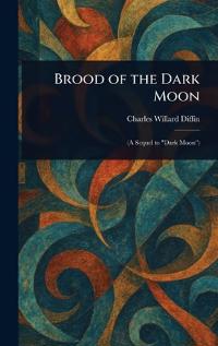 Bokomslag for "Brood of the Dark Moon"