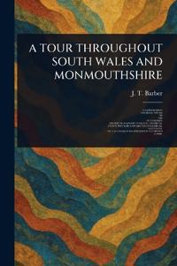Bokomslag för "A Tour Throughout South Wales and Monmouthshire"