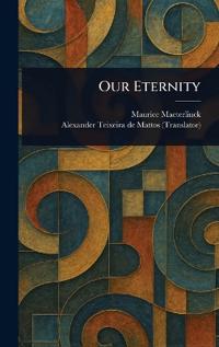 Our Eternity