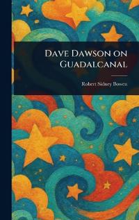Dave Dawson on Guadalcanal