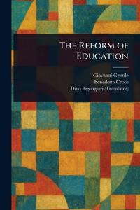 The Reform of Education