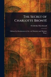 Bokomslag for "The Secret of Charlotte Brontë"