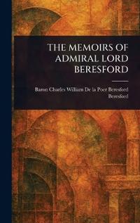 Bokomslag för "The Memoirs of Admiral Lord Beresford"