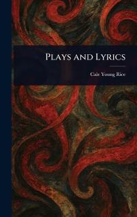 Plays and Lyrics
