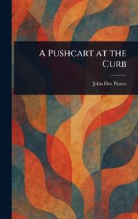 A Pushcart at the Curb