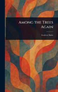 Bokomslag for "Among The Trees Again"