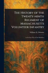 The History of the Twenty-ninth Regiment of Massachusetts Volunteer Infantry