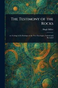 The Testimony of the Rocks