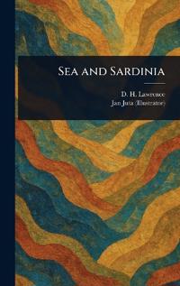 Bokomslag för "Sea and Sardinia"