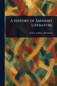 Bokomslag för "A History Of Sanskrit Literature"