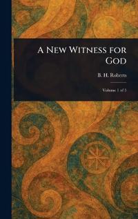 A New Witness for God