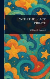 With the Black Prince