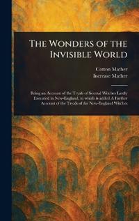 Bokomslag för "The Wonders of the Invisible World"