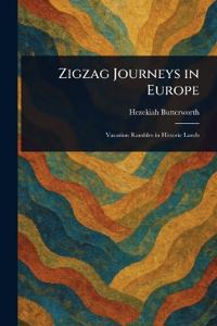 Zigzag Journeys in Europe