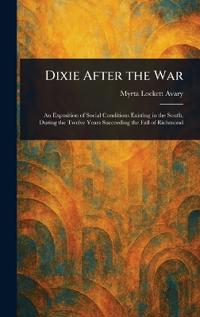 Bokomslag för "Dixie After the War"