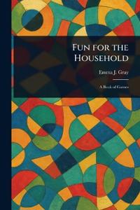 Fun for the Household