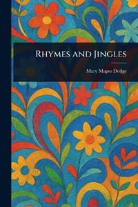 Rhymes and Jingles