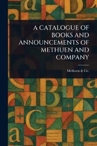 Bokomslag för "A Catalogue of Books and Announcements of Methuen and Company"