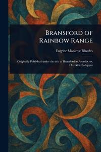 Bransford of Rainbow Range