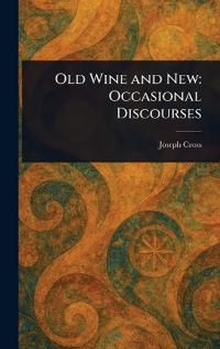 Old Wine and New