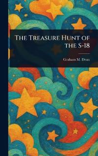 The Treasure Hunt of the S-18