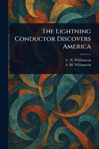 The Lightning Conductor Discovers America