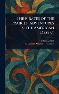 The Pirates of the Prairies