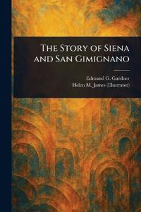 Kirjan kansi "The Story of Siena and San Gimignano"