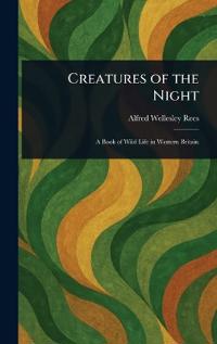 Creatures of the Night