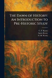 The Dawn of History
