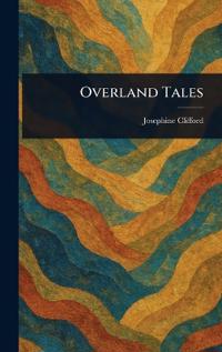Overland Tales