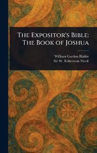 The Expositor's Bible